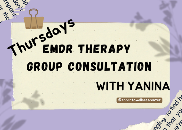 THURSDAYS-EMDR Therapy Group Consultation (1-hour)